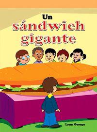 Un sandwich gigante/ The Super Sandwich