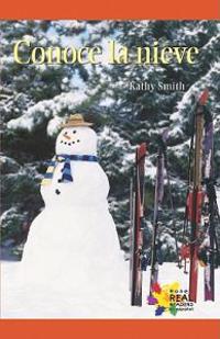 Conoce la nieve/ Learning About Snow