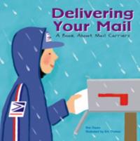 Delivering Your Mail