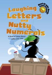Laughing Letters and Nutty Numerals