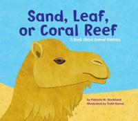 Sand, Leaf, or Coral Reef