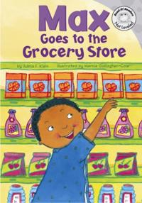 Max Goes to the Grocery Store