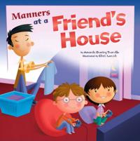 Manners at a Friend's House
