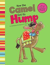 How the Camel Got Its Hump