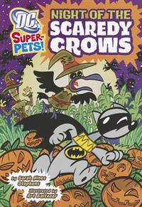 Dc Super Pets Night of the Scaredy Crows