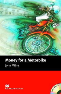Macmillan Readers Money for a Motorbike Beginner Pack
