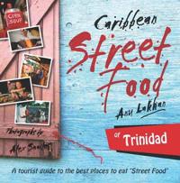 Caribbean Street Food Trinidad