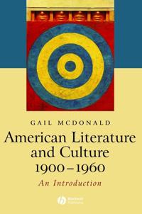 Bokomslag för "American Literature and Culture, 1900 - 1960"