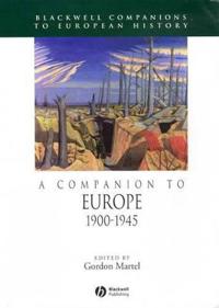A Companion to Europe, 1900 - 1945