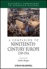 Kirjan kansi "A Companion to Nineteenth-Century Europe, 1789 - 1914"