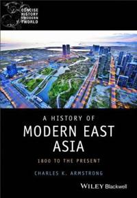 A History of Modern East Asia