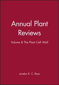 Annual Plant Reviews, The Plant Cell Wall