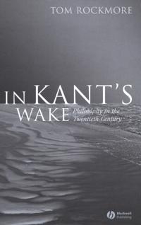 In Kant's Wake