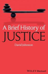 A Brief History of Justice