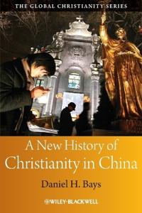 Bokomslag for "A New History of Christianity in China"