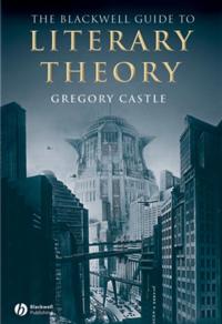 Blackwell Guide to Literary Theory