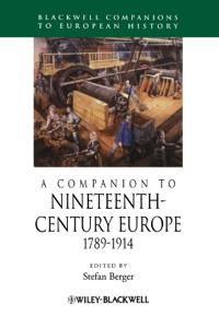 Bokomslag för "A Companion to Nineteenth-Century Europe, 1789 - 1914"