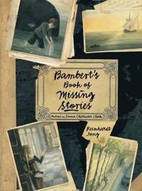 Bambert's Book of Missing Stories