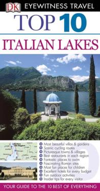 DK Eyewitness Top 10 Travel Guide: Italian Lakes