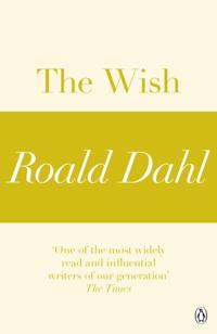 Wish (A Roald Dahl Short Story)