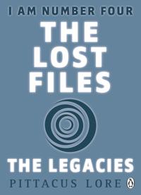 I Am Number Four: The Lost Files