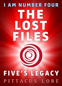 I Am Number Four: The Lost Files