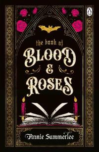 The Book of Blood and Roses