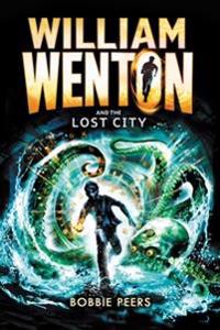 Bokomslag för "William Wenton and the Lost City"