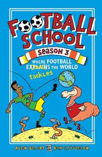 Bokomslag för "Football School Season 3: Where Football Explains the World"