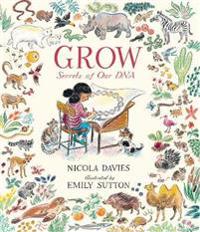Bokomslag för "Grow: Secrets of Our DNA"