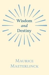 Wisdom And Destiny