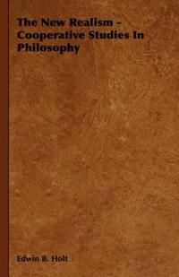Bokomslag för "The New Realism - Cooperative Studies In Philosophy"