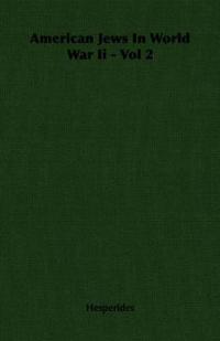 Bokomslag för "American Jews In World War II - Vol 2"