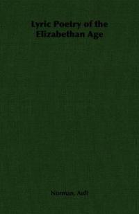 Lyric Poetry of the Elizabethan Age