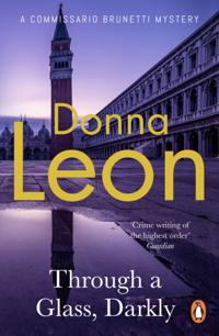 A Commissario Brunetti Mystery