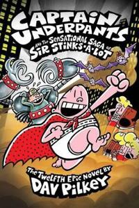Bokomslag för "Captain Underpants and the Sensational Saga of Sir Stinks-a-lot"