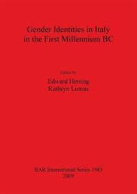 Gender Identities in Italy in the First Millennium BC