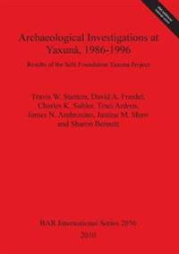 Archaeological Investigations at Yaxuná 1986-1996