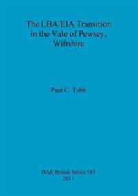 The LBA/EIA transition in the Vale of Pewsey, Wiltshire