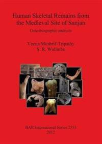 Human Skeletal Remains from The Medieval Site of Sanjan