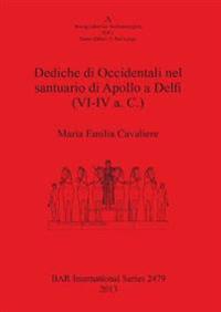 Dediche di Occidentali nel santuario di Apollo a Delfi (VI-IV a. C.)