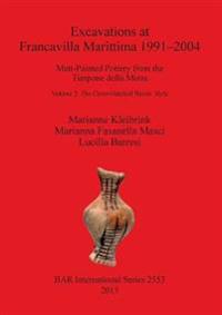 Excavations at Francavilla Marittima 1991-2004 I Matt-Painted Pottery from the Timpone della Motta