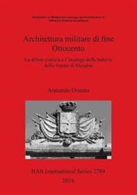 Architettura militare di fine Ottocento