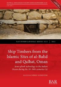 Ship Timbers from the Islamic Site of al-Balid