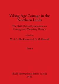 Viking-Age Coinage in the Northern Lands, Part ii