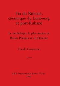 Fin du Rubané, céramique du Limbourg et post-Rubané, Livre ii