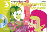 Singing Express Songbook 3