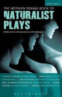 The Methuen Drama Book of Naturalist Plays