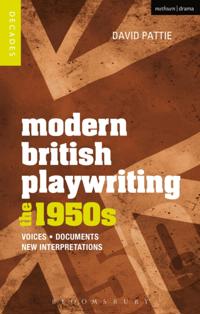 Decades of Modern British Playwriting