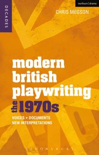 Decades of Modern British Playwriting